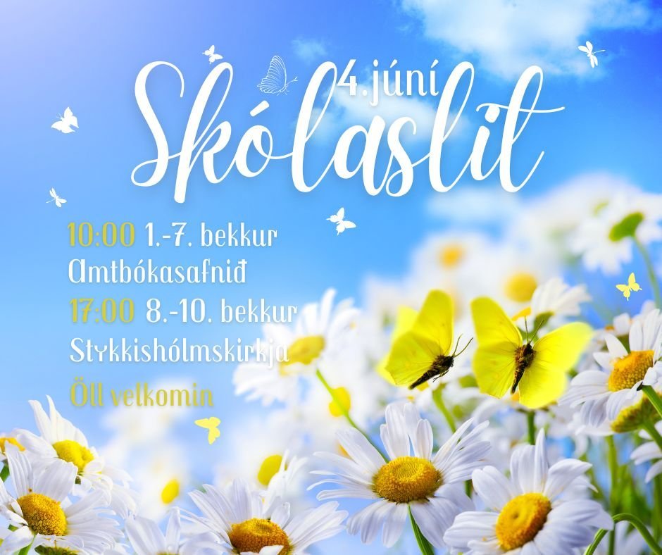 Skólaslit 4. júní